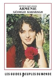 L' Arménie, Géorgie, Karabagh