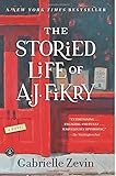 The Storied Life of A. J. Fikry: A Novel