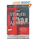 The Storied Life of A. J. Fikry: A Novel
