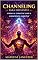 Livro Channeling para iniciantes – como se conectar com a consciência superior