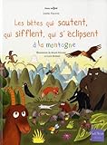 Bêtes qui sautent, qui sifflent, à la montagne by 
