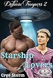 Starship Lovers (Defense Troopers Book 2) by Cree Storm, JP Graphics Designs