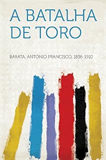 Livro A Batalha De Toro