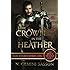 The Crown in the Heather (The Bruce Trilogy) (Volume 1)