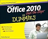 Office 2010 Just the Steps For Dummies by Elaine Marmel