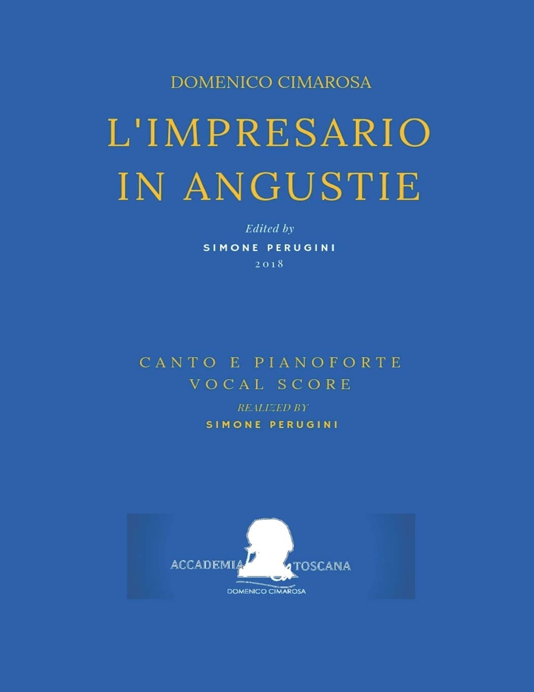 Cimarosa: L'impresario in angustie: (Riduzione canto e pianoforte - Vocal Score): 6 (Edizione Critica Delle Opere Di Domenico Cimarosa)