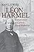 Léon Harmel: Entrepreneur as Catholic Social Reformer (Catholic Social Tradition) by 
