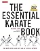 The Essential Karate Book: For White Belts, Black Belts and All Levels In Between [DVD Included]