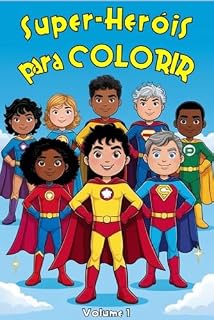 Livro Super-Heróis para COLORIR: Volume 1