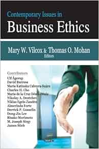 Contemporary Issues In Business Ethics Mary W Vilcox