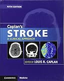 Caplan's Stroke: A Clinical Approach by Louis R. Caplan