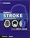 Caplan's Stroke: A Clinical Approach by Louis R. Caplan