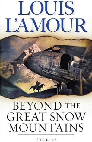 Beyond the Great Snow Mountains: Stories