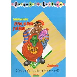 El feo, el bobo y el malo Solucionario (Material Complementario; Juegos De Lectura) (Spanish Edition)