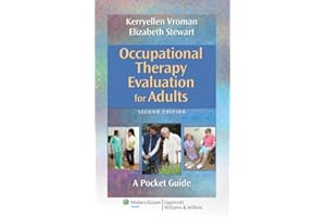 Occupational Therapy Evaluation for Adults: A Pocket Guide (Point (Lippincott Williams & Wilkins))
