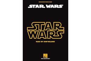 Star Wars - Beginning Piano Solo | Easy Piano Sheet Music Book for Fans and Students | 10 Iconic Movie Themes for Beginner Piano Player | Fun Learning Songbook for Lessons and Practice