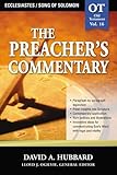 Ecclesiastes / Song Of Solomon (The Preacher's Commentary, Volume 16)