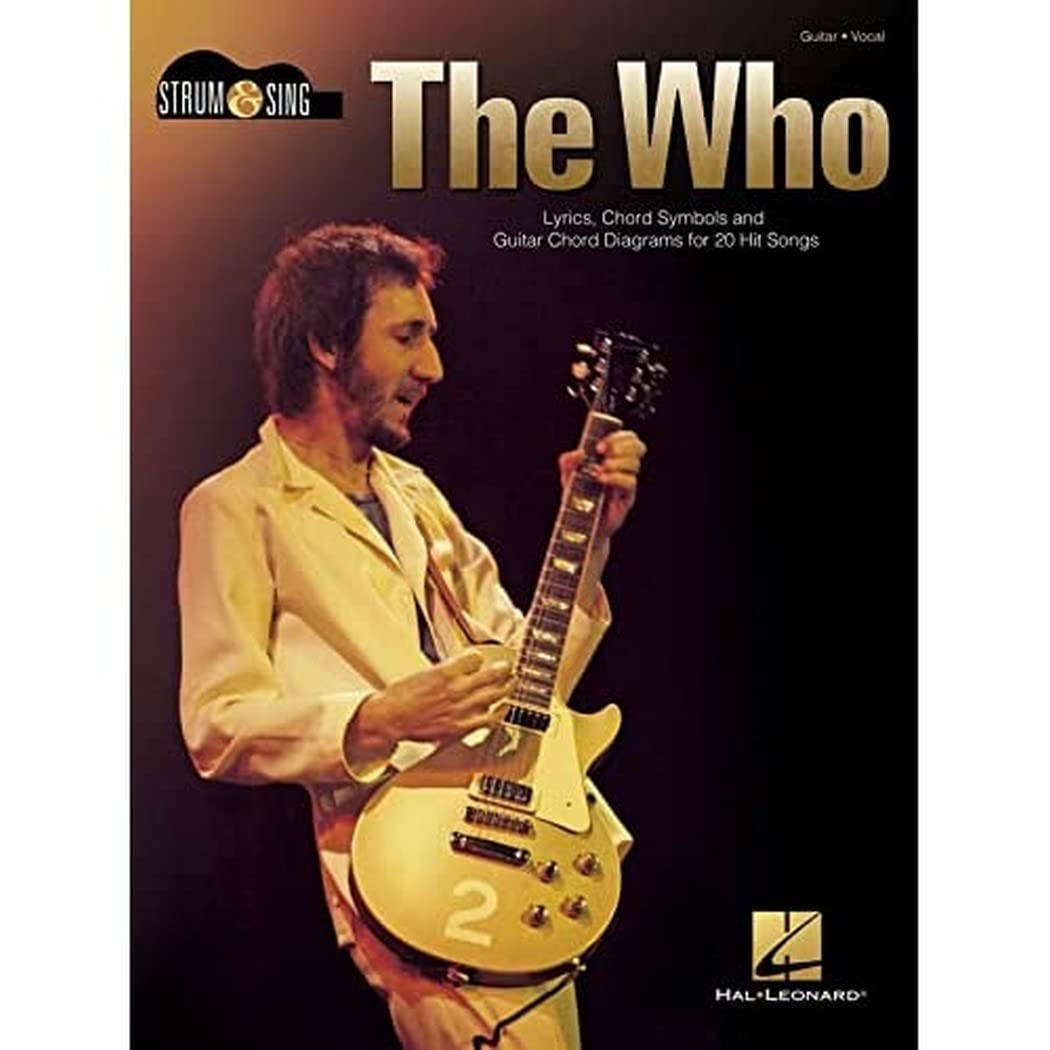 The Who - Strum & Sing Guitar: Lyrics, Chord Symbols and Guitar Chord Diagrams for 20 Hit Songs
