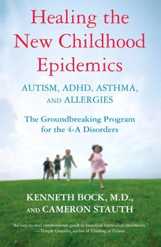 Download Healing the New Childhood Epidemics: Autism, ADHD, Asthma, and Allergies: The Groundbreaking Program for the 4-A Disorders (English Edition) PDF