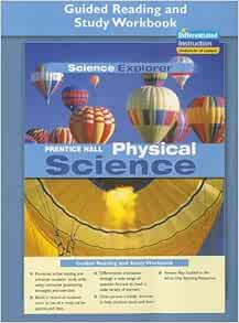 Prentice Hall Science Explorer Physical Science Guided Reading And Study Workbook 2005 Savvas Learning Co 9780131901988 Books