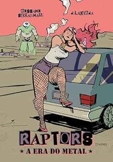 Livro Raptors: A Era do Metal