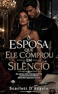 Livro A Esposa que Ele Comprou em Silêncio