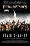 Field of Lost Shoes: Official Novelization of the Feature Film by David Kennedy, Louise Parsley