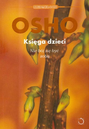 Ksiega dzieci Nie boj sie byc soba