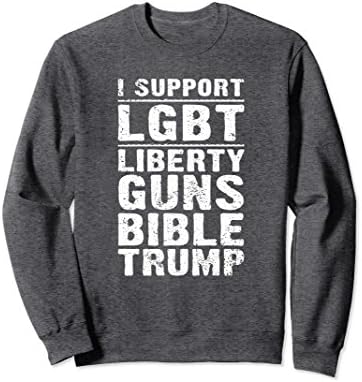 Unisex I Support Liberty Guns Bible Trump funny SweatShirt XL: Dark Heather