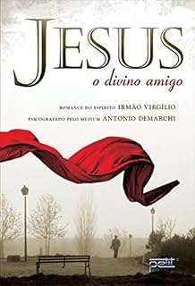 Livro Jesus - o Divino Amigo