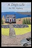 A Dog's Life (FBC Mysteries Book 1)