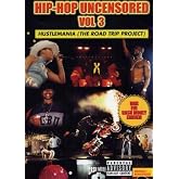 Hip Hop Uncensored, Vol. 3: Hustlemania