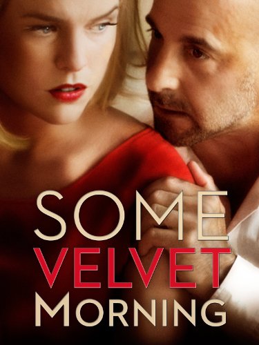 Some Velvet Morning