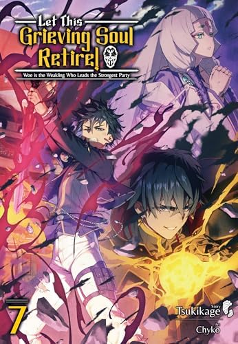 Let This Grieving Soul Retire: Volume 3 (Light Novel) (Let This