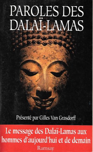 Livre Télécharger Paroles Des Dalai Lamas De Gilles Van -