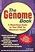 The Genome Book: A Must-Have Guide to Your DNA for Maximum Health by April Lynch, Vickie Venne