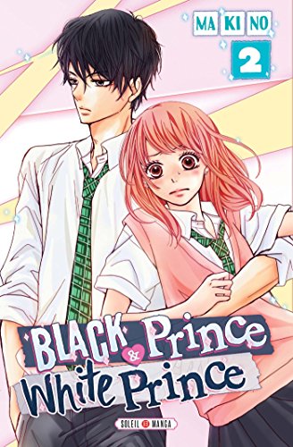 Black Prince & White Prince T02 (SOL.SHOJO) (French Edition) by Makino