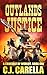 Outlands Justice (A Crucible of Worlds Book 1) by C.J. Carella