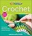 Teach Yourself VISUALLY Crochet by Cecily Keim, Kim P. Werker