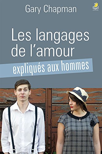 Les langages de l'amour expliqués aux hommes by 