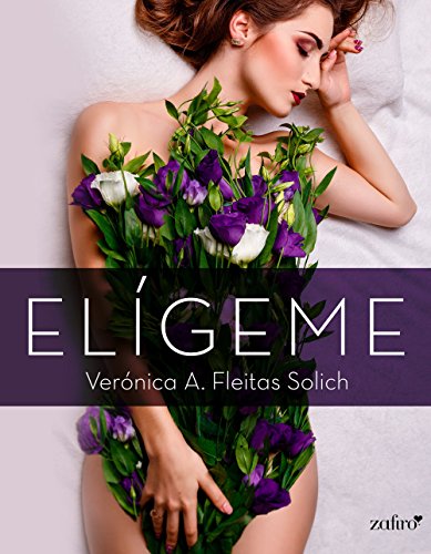 Elígeme (Spanish Edition)