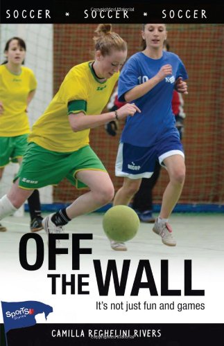 off the wall indoor soccer