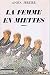 la femme en miettes - Pereire Anita