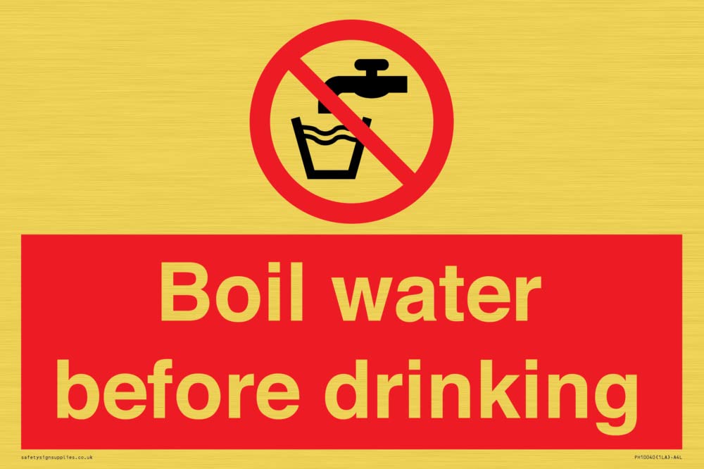 Boil water before drinking Sign - 300x200mm - A4L