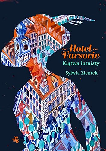 Hotel Varsovie Klatwa lutnisty