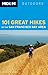 Moon 101 Great Hikes of the San Francisco Bay Area (Moon Outdoors)