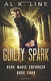 Guilty Spark (Dark Magic Enforcer) (Volume 4)