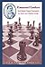 Emanuel Lasker: Second World Chess Champion (World Chess Champions) by Isaak Linder, Vladimir Linder