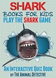 Shark Books For Kids: Play The Shark Game