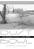 Dust Bowl: The Southern Plains in the 1930s